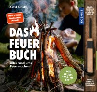 Das Feuerbuch - Alles rund ums Feuermachen