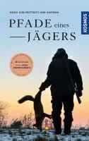 Pfade eines J&auml;gers