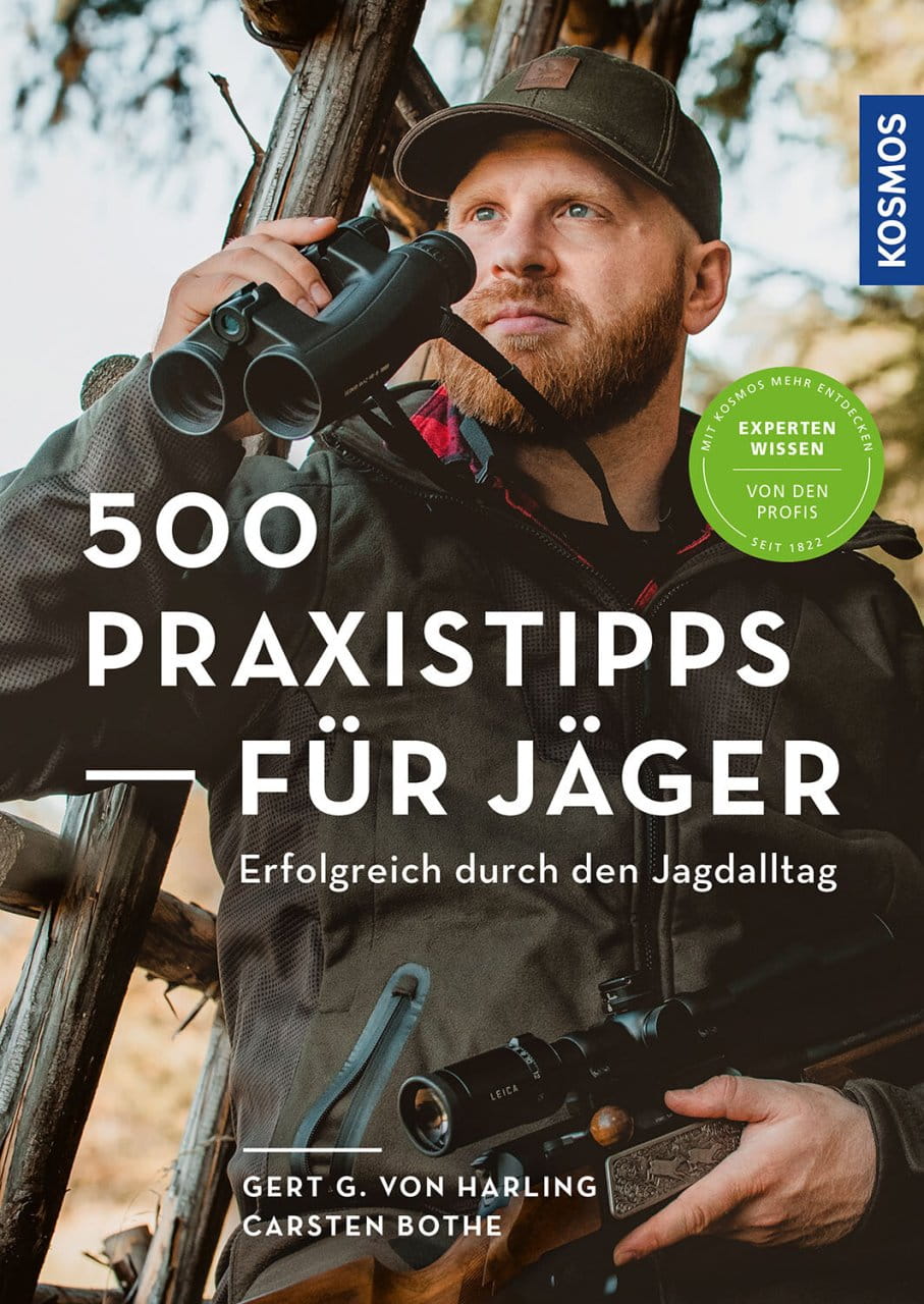 500 Praxistipps für Jäger - Erfolgreich durch den Jagdalltag